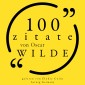 100 Zitate von Oscar Wilde