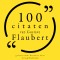 100 citaten van Gustave Flaubert