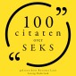 100 Citaten over Seks