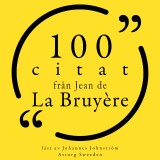 100 citat från Jean de la Bruyère