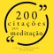 200 citações para meditação