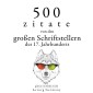 500 Zitate von den großen Schriftstellern des 17. Jahrhunderts