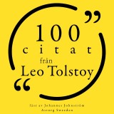 100 citat från Leo Tolstoy