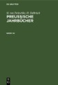 H. von Treitschke; H. Delbrück: Preußische Jahrbücher. Band 42