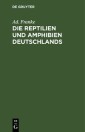 Die Reptilien und Amphibien Deutschlands