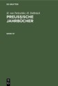H. von Treitschke; H. Delbrück: Preußische Jahrbücher. Band 37