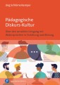 Pädagogische Diskurs-Kultur