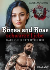 Bones and Rose - schwarze Liebe