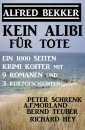 Kein Alibi für Tote - Ein 1000 Seiten Krimi Koffer mit 9 Romanen und 3 Kurzgeschichten