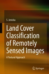 Land Cover Classification of Remotely Sensed Images