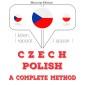 Cesko - polstina: kompletní metoda