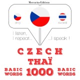 Cestina - Thaï: 1000 základních slov