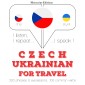 Cesko - ukrajinstina: Pro cestování