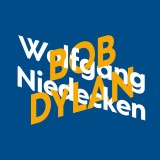 Wolfgang Niedecken über Bob Dylan