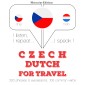 Cesko - nizozemstina: Pro cestování