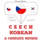 Cesko - korejstina: kompletní metoda