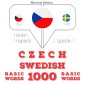 Cesko - svédstina: 1000 základních slov
