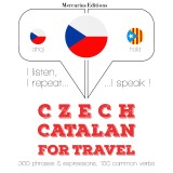 Cesky - katalánsky: Pro cestování
