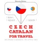 Cesky - katalánsky: Pro cestování