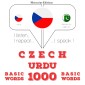Cestina - Urdu: 1000 základních slov