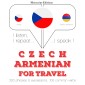 Cesko - Arménstina: Pro cestování
