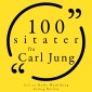 100 sitater fra Carl Jung