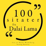 100 sitater fra Dalai Lama