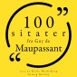 100 sitater fra Guy de Maupassant