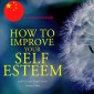 How to improve your self esteem in chinese mandarin