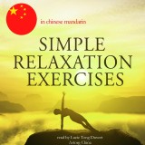 Simple relaxation exercises in chinese mandarin
