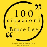 100 citazioni di Bruce Lee