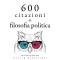 600 citazioni di filosofia politica
