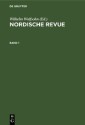 Nordische Revue. Band 1