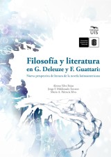 Filosofía y literatura en G. Deleuze y F. Guattari: Nueva perspectiva de lectura de la novela latinoamericana