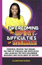 Overcoming the Spirit of Difficulties and Struggles