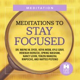 Meditations To Stay Focused
