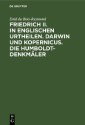 Friedrich II. in englischen Urtheilen. Darwin und Kopernicus. Die Humboldt-Denkmäler