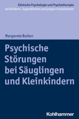 Psychische Störungen bei Säuglingen und Kleinkindern