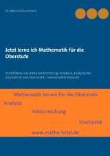 Jetzt lerne ich Mathematik für die Oberstufe