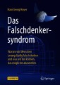 Das Falschdenkersyndrom