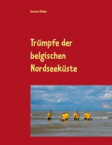 Trümpfe der belgischen Nordseeküste