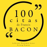 100 citas de Francis Bacon