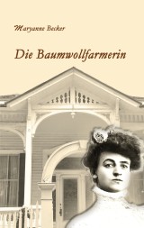 Die Baumwollfarmerin