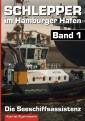 Schlepper im Hamburger Hafen - Band 1