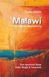Malawi Flammen der Begeisterung
