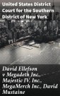 David Ellefson v Megadeth Inc., Majestic IV, Inc., MegaMerch Inc., David Mustaine