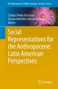 Social Representations for the Anthropocene: Latin American Perspectives