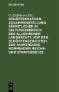 Schöffensachen. Zusammenstellung sämmtlicher im Geltungsbereich des Allgemeinen Landrechts vor den Schöffengerichten zur Anwendung kommenden Reichs- und Strafgesetze