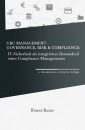 GRC Management-Governance, Risk & Compliance: IT-Sicherheit als integrierter Bestandteil eines Compliance-Managements