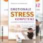 Emotionale Stresskompetenz